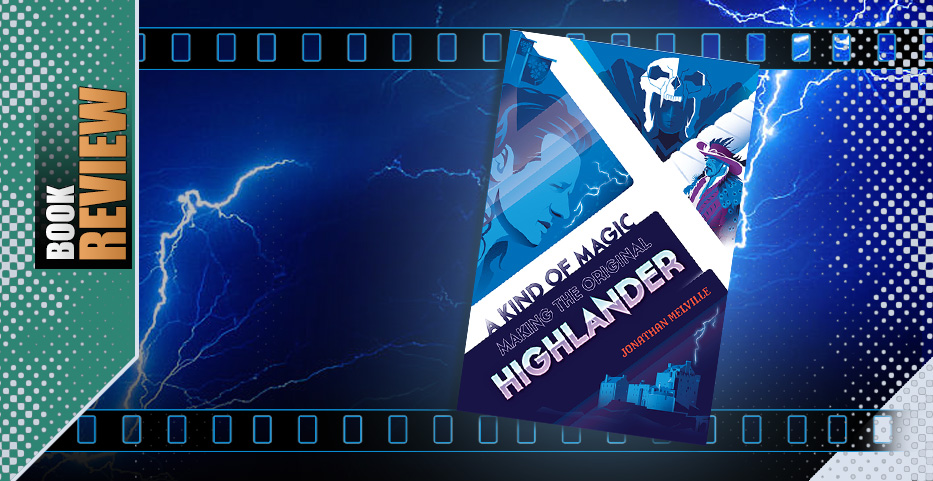 ‘A Kind of Magic’ tome captures timeless Highlander experience…