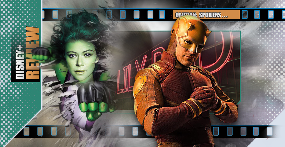 Legal Briefs Encounter: She-Hulk lawyers up for a Matt finish…