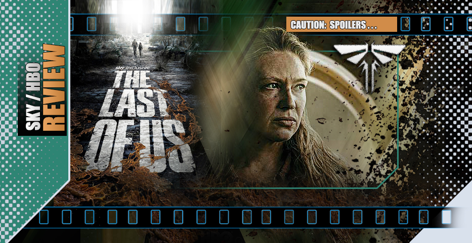 The Last of Us:  Inflection, ‘Infection’ and the roots of all evil…