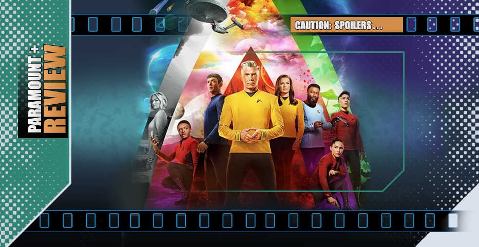 Strange New Worlds S2: ‘Broken Circle’ opener meets/subverts expectations…