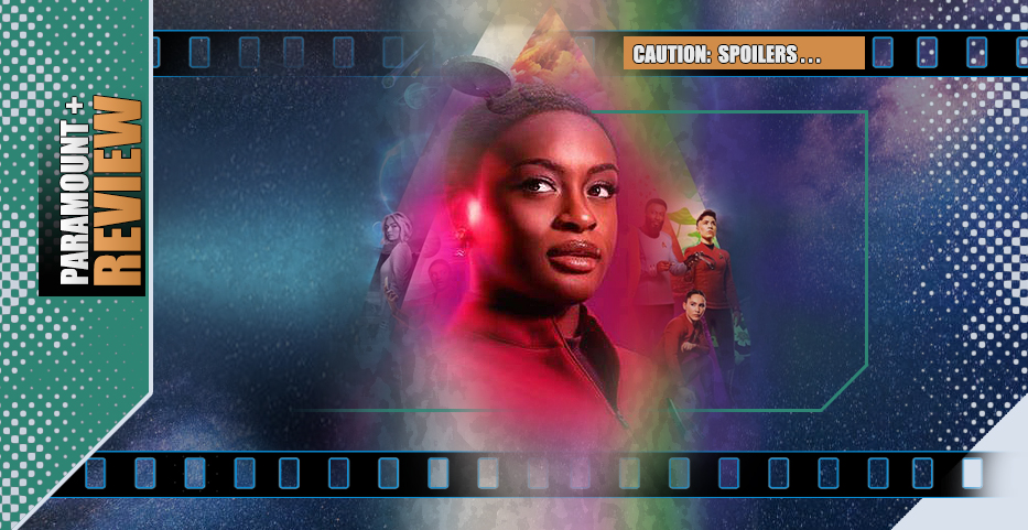 Strange New Worlds:  Uhura is Lost and Found in ‘Translation’…