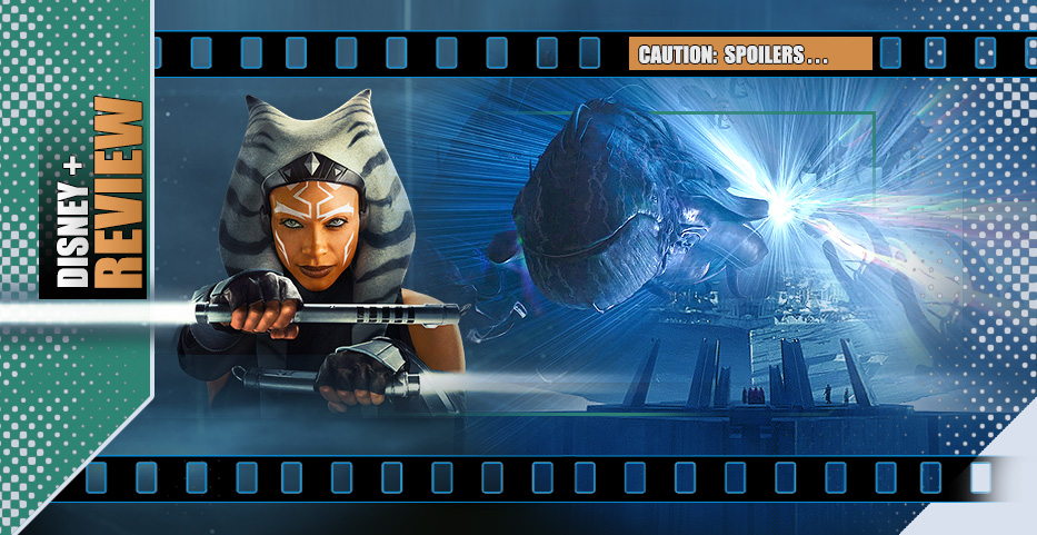 ‘Ahsoka’ in Absentia: ‘Far…’ still has a long, long way to go…