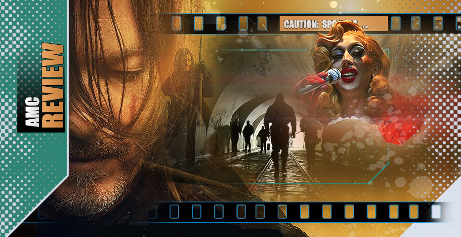 Demimonde in the Rough: Life is a Cabaret for ‘Daryl Dixon’…