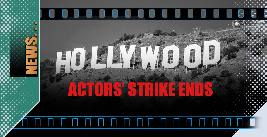BREAKING: SAG-AFTRA / Actors’ strike ends after historic deal…
