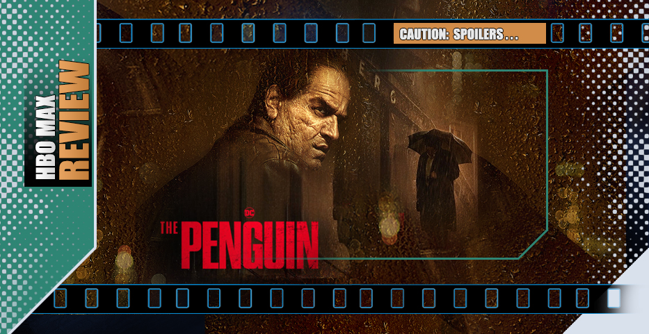 How HBO’s Bat-adjacent ‘The Penguin’ p-p-p-picked up the Plaudits…