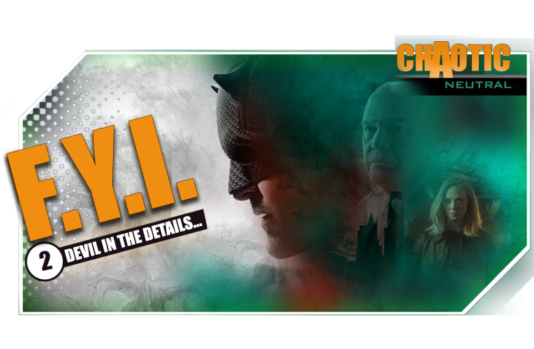 FYI-2: DAREDEVIL, the hero we deserve…